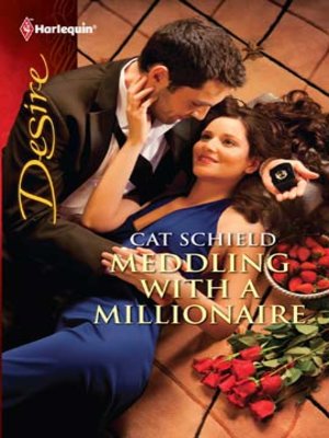 cover image of Meddling with a Millionaire